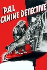 Póster de Pal, Canine Detective