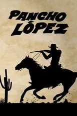 Póster de Pancho López