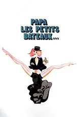 Póster de Papa les petits Bateaux...