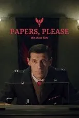 Póster de Papers, Please: The Short Film