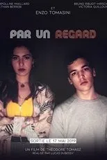 Póster de Par un regard: Chapitre 1