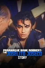 Póster de Paranaque Bank Robbery: The Joselito Joseco Story