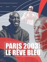 Póster de Paris 2003 : Le rêve bleu