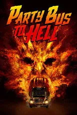 Póster de Party Bus To Hell