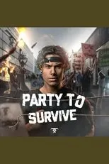 Póster de Party to Survive