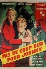 Póster de Pas de coup dur pour Johnny