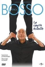 Póster de Patrick Bosso - La Courte Echelle