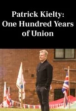 Póster de Patrick Kielty: One Hundred Years of Union