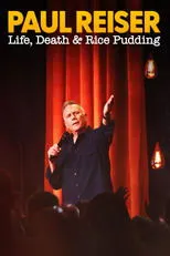 Póster de Paul Reiser: Life, Death & Rice Pudding