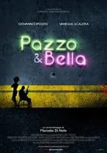 Póster de Pazzo & Bella