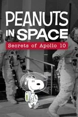 Póster de Peanuts in Space: Secrets of Apollo 10
