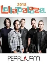 Póster de Pearl Jam: Lollapalooza Brazil 2018 [Multishow]