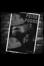 Póster de Peixe Podre 2