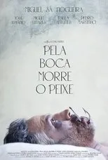 Póster de Pela Boca Morre o Peixe