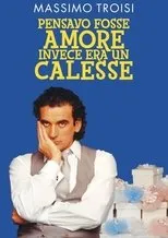 Póster de Pensavo fosse amore... invece era un calesse