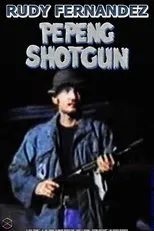 Póster de Pepeng Shotgun