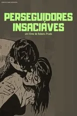 Póster de Perseguidores Insaciáveis