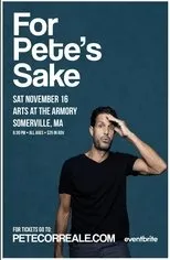 Póster de Pete Correale: For Pete's Sake