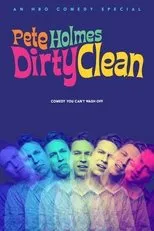 Póster de Pete Holmes: Dirty Clean