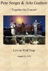 Póster de Pete Seeger & Arlo Guthrie: Together in Concert