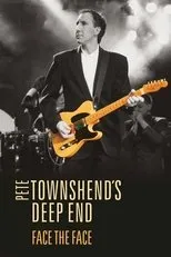 Póster de Pete Townshend's Deep End - Face The Face