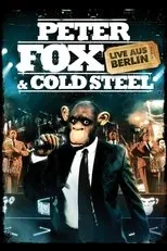 Póster de Peter Fox & Cold Steel: Live aus Berlin