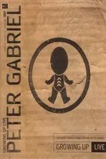 Póster de Peter Gabriel: Growing Up Live