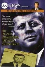 Póster de Peter Jennings Reporting: The Kennedy Assassination - Beyond Conspiracy
