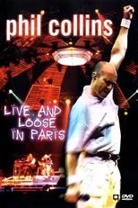 Póster de Phil Collins: Live and Loose in Paris