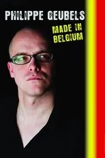 Póster de Philippe Geubels: Made in Belgium