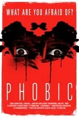 Póster de Phobic