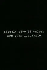 Póster de Piccole cose di valore non quantificabile