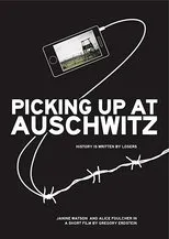 Póster de Picking Up at Auschwitz