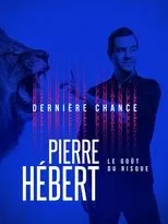Póster de Pierre Hébert: Le Goût Du Risque