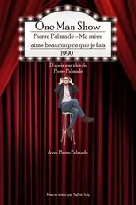 Póster de Pierre Palmade - Ma mère aime beaucoup ce que je fais