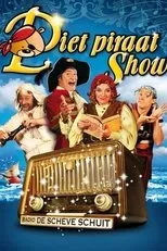 Póster de Piet Piraat Show: Radio de Scheve Schuit