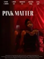 Póster de Pink Matter