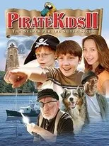 Póster de Pirate Kids II: The Search for the Silver Skull