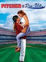 Póster de Pitcher and the Pin-Up
