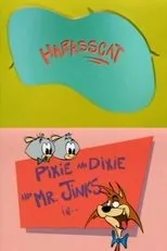 Póster de Pixie and Dixie and Mr. Jinks in: Harasscat