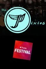 Póster de Pixies - Live at iTunes Festival