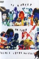 Póster de PJ Harvey on Tour: Please Leave Quietly