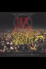 Póster de Plan B: Live After Death