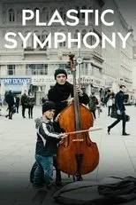 Póster de Plastic Symphony