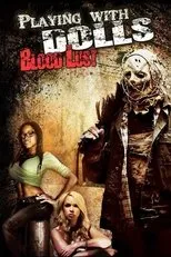 Póster de Playing with Dolls: Bloodlust