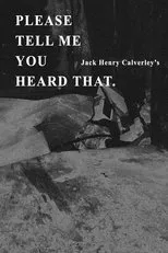 Póster de Please Tell Me You Heard That