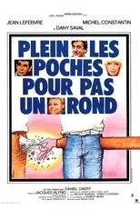 Póster de Plein les poches pour pas un rond...