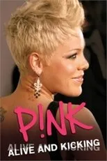 Póster de P!NK: Alive and Kicking