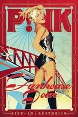 Póster de P!NK: Funhouse Tour - Live in Australia