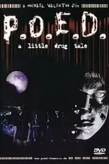Póster de P.O.E.D. - A Little Drug Tale
